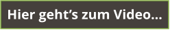 Hier geht’s zum Video…